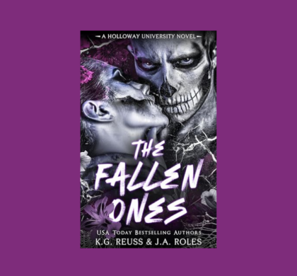 Interview with J.A. Roles & K.G. Reuss, Author of The Fallen Ones (A Holloway University Novel Book 1)