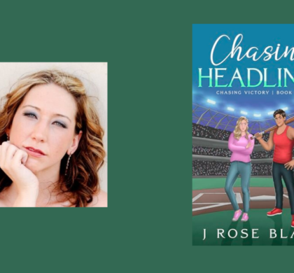 Interview with J Rose Black, Author of Chasing Headlines (Chasing Victory Book One)