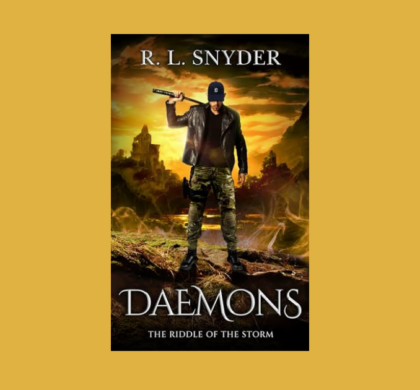 Interview with R.L. Snyder, Author of DAEMONS (The Riddle of the Storm)