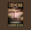 Interview with Aaron Ryan, Author of The End: Alpha (Book 1)